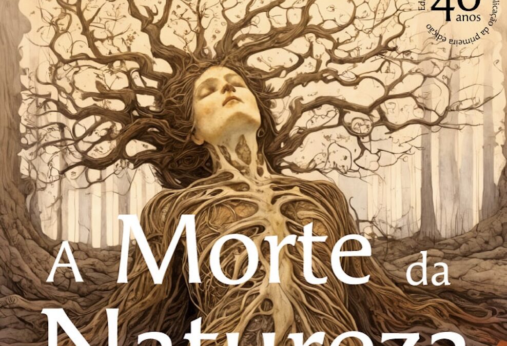 A Morte da Natureza: apresentação